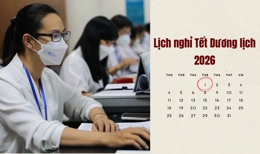 Lịch nghỉ Tết Dương lịch 2026 của cán bộ công chức