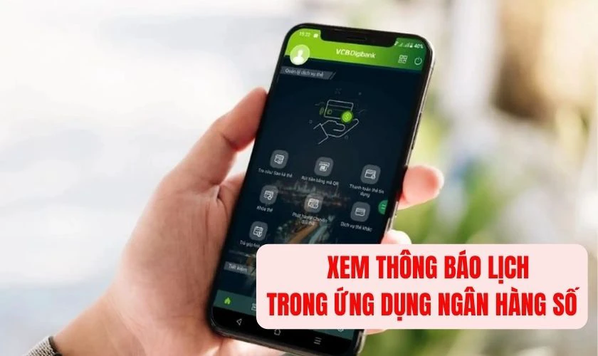 Theo dõi fanpage hoặc ứng dụng ngân hàng