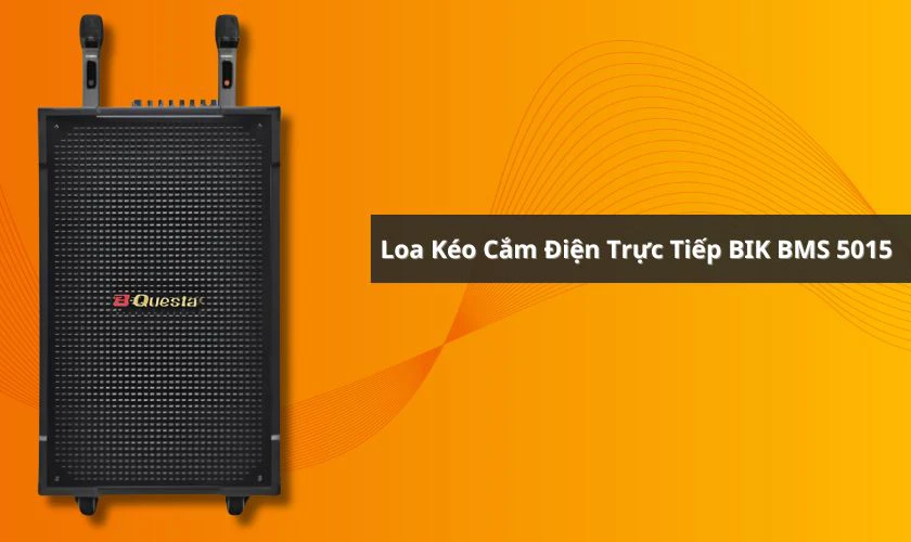 Loa kéo cắm điện trực tiếp BIK BMS 5015