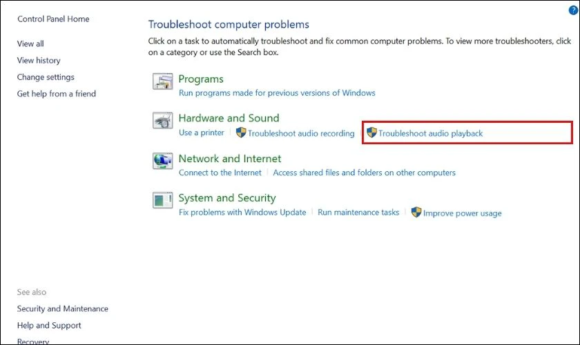 Tại mục Hardware and Sound, nhấp chọn Troubleshoot audio playback