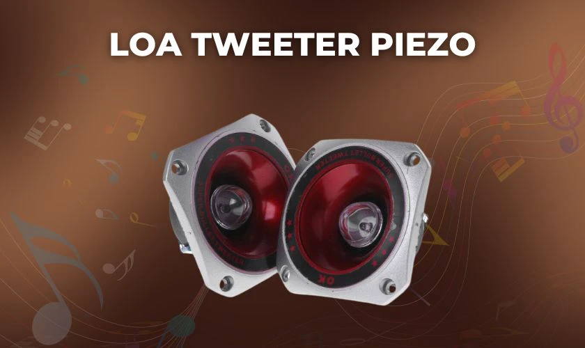 Loa tweeter piezo
