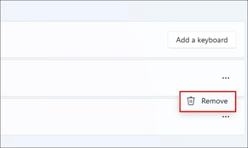 Nhấn vào chuẩn bàn phím cũ và chọn Remove để loại bỏ nó