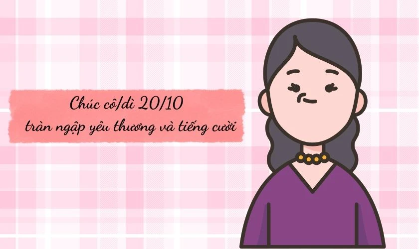 Lời chúc 20/10 cho cô dì hay, ý nghĩa