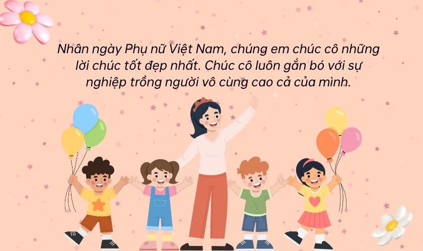 Lời chúc cho cô giáo ngắn gọn nhân ngày Phụ nữ Việt Nam