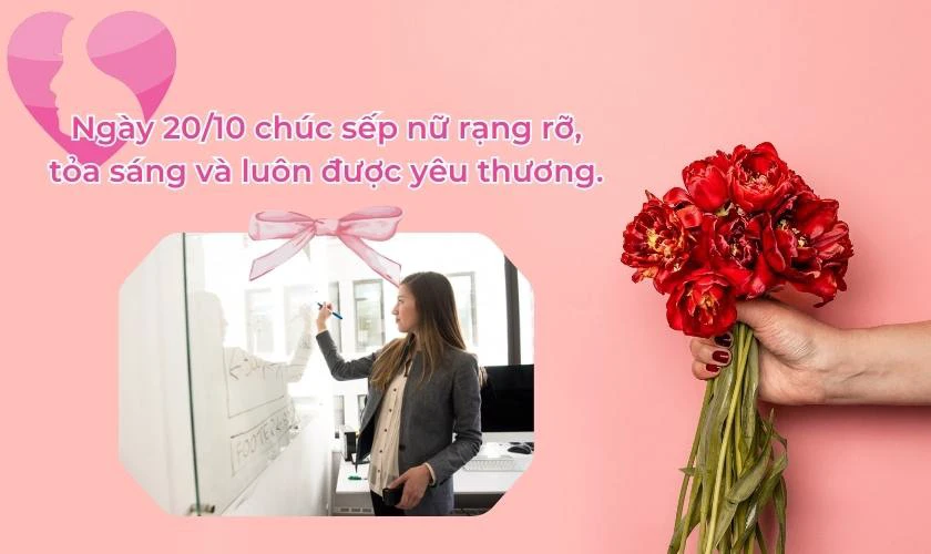 Lời chúc 20/10 cho sếp nữ ngắn gọn