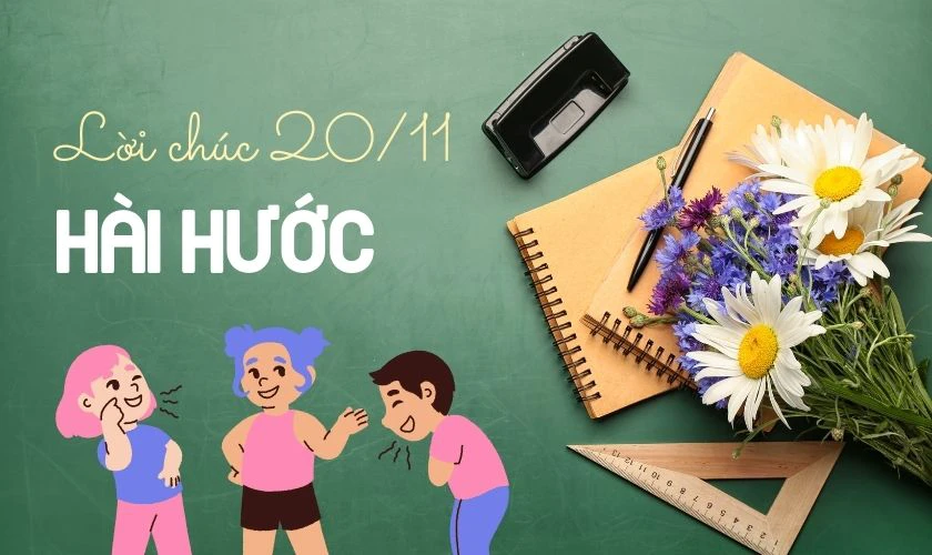 Những lời chúc 20/11 cho đồng nghiệp hài hước