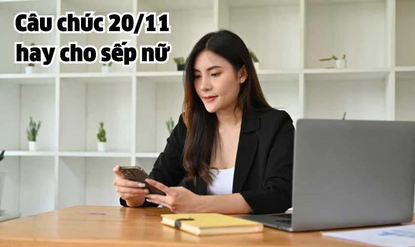 Những lời chúc 20/11 cho sếp nữ hay nhất