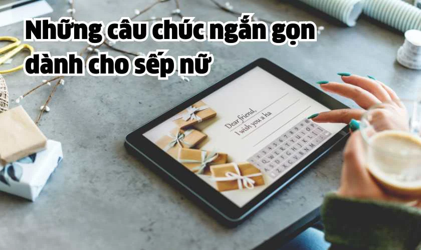 Lời chúc 20/11 cho sếp nữ ngắn gọn