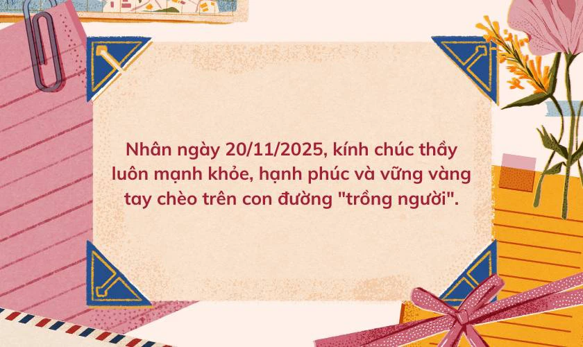 Lời chúc 20 11 cho thầy ngắn gọn, ý nghĩa 2025