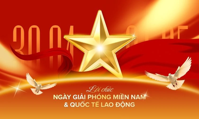 Lời chúc 30/4 1/5 trang trọng ngày Giải phóng