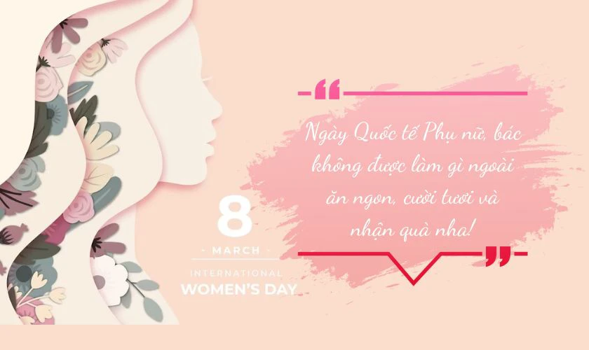 Lời chúc 8/3 cho bác gái hài hước