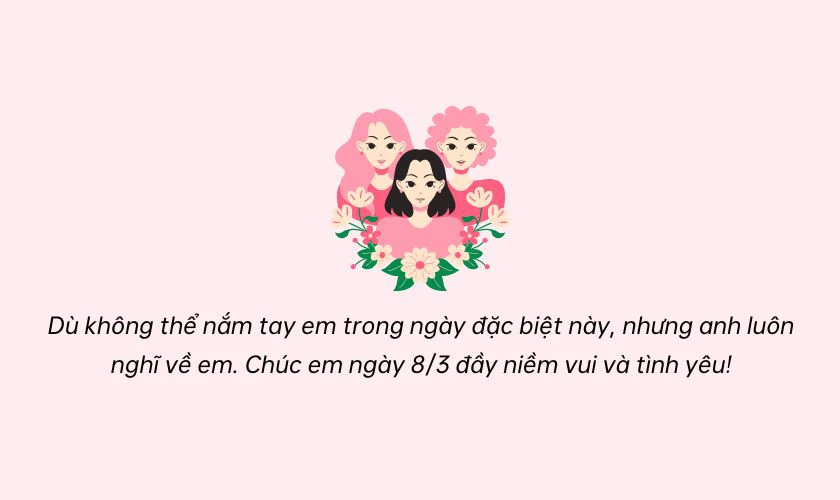 Lời nói Quốc tế Phụ nữ tặng người yêu ở xa 2025