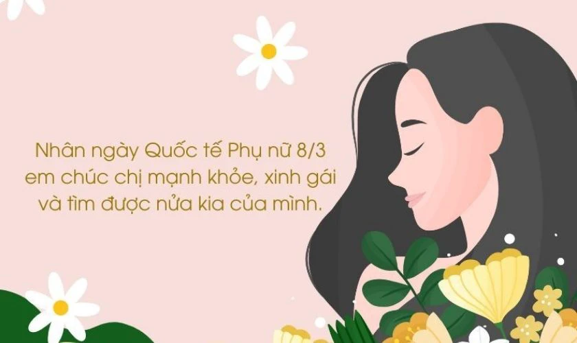 Hình ảnh lời nói Quốc tế Phụ nữ tặng chị gái 2025 đẹp nhất