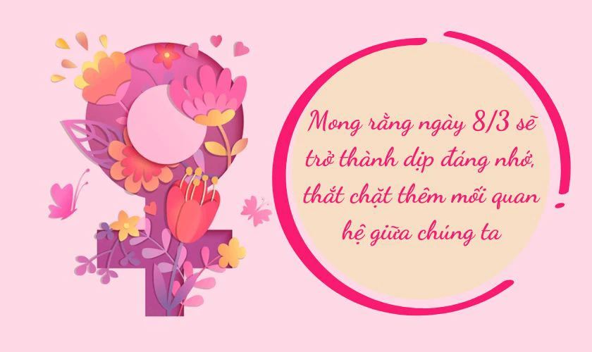 Lời chúc 8/3 cho công ty từ đối tác, khách hàng