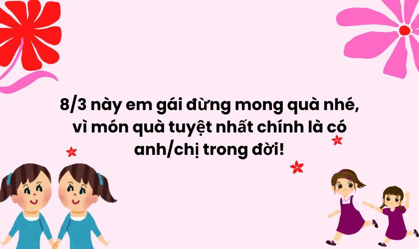 Lời chúc 8/3 cho em gái bằng thơ