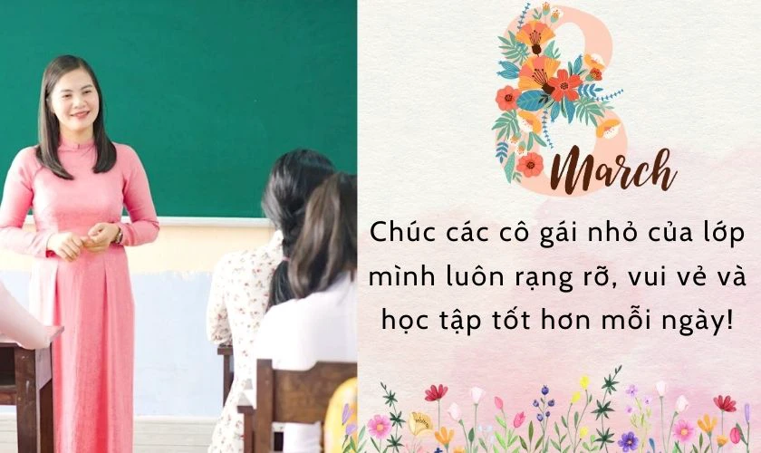 Lời chúc 8/3 cho học sinh nữ từ giáo viên