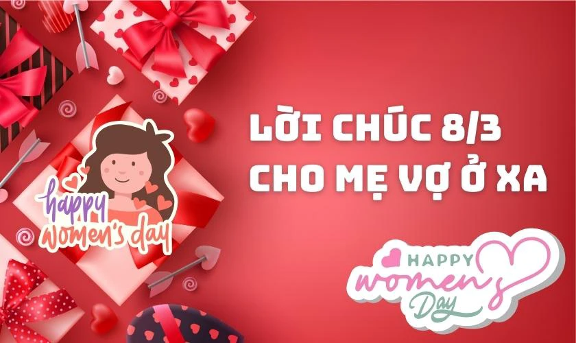 Lời chúc 8/3 cho mẹ vợ ở xa