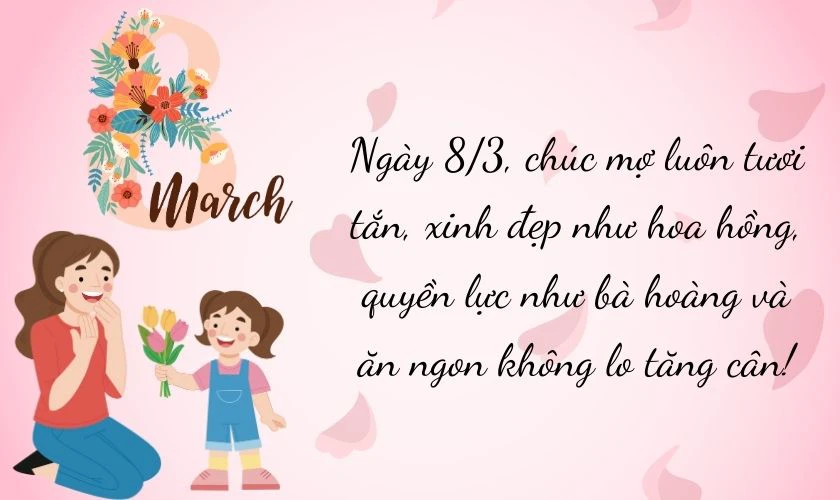 Lời chúc 8/3 cho mợ hài hước