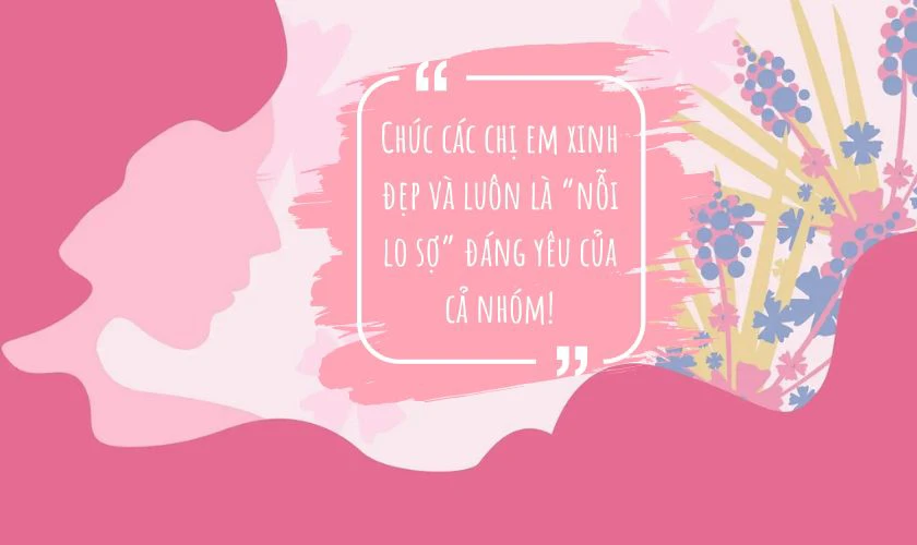 Lời chúc 8/3 cho nhóm hài hước, vui nhộn