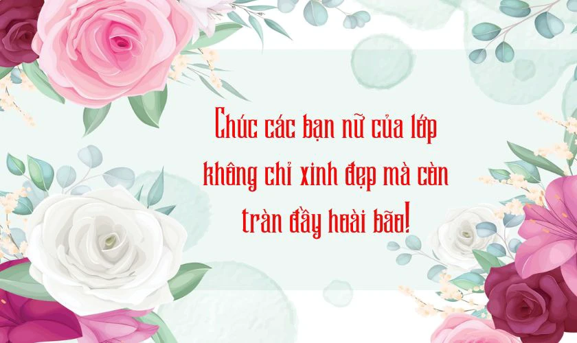 Lời chúc 8/3 cho nhóm bạn trong lớp