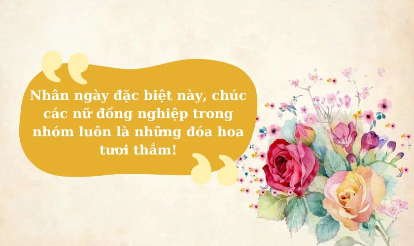 Lời chúc 8/3 cho nhóm bạn trong công ty