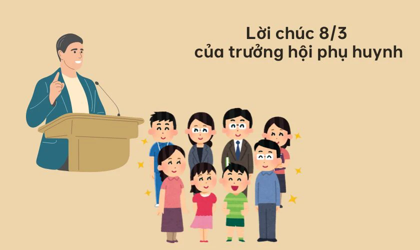 Lời chúc 8/3 cho phụ huynh học sinh của trưởng hội phụ huynh