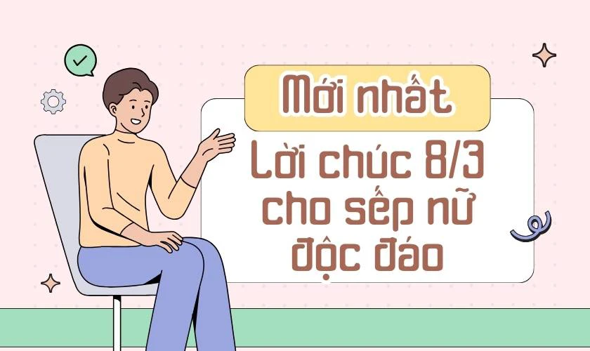 Lời chúc 8/3 cho sếp nữ độc đáo