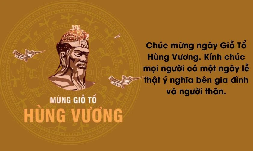 Lời chúc Giỗ Tổ Hùng Vương ngắn gọn