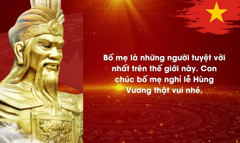 Lời chúc mừng Giỗ Tổ Hùng Vương cho người thân