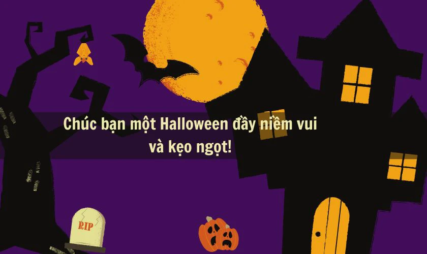 Lời chúc Halloween ngắn gọn, ý nghĩa