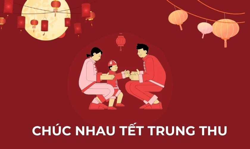 Ý nghĩa lời chúc tết Trung Thu