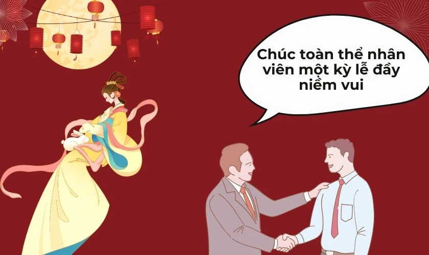 Lời chúc tết Trung Thu cho nhân viên ý nghĩa