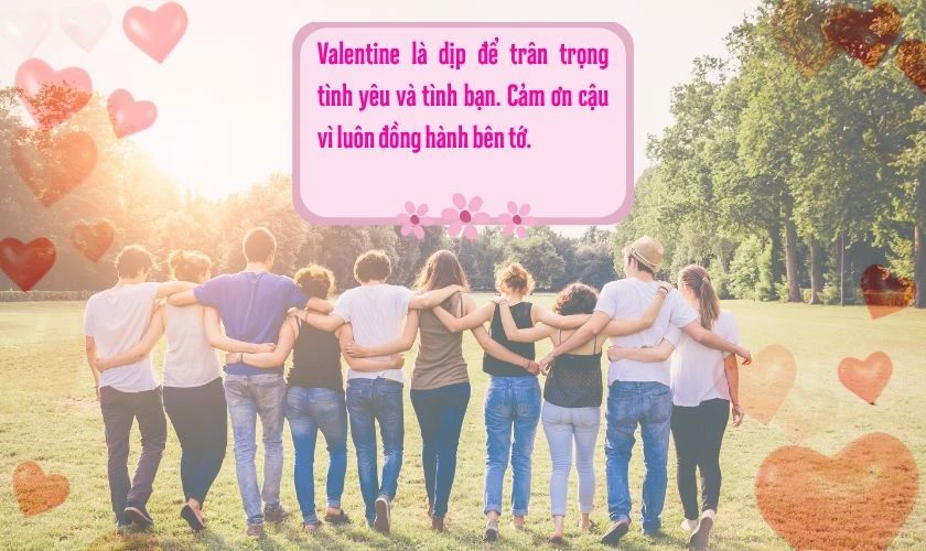 Lời chúc Valentine ý nghĩa cho bạn bè