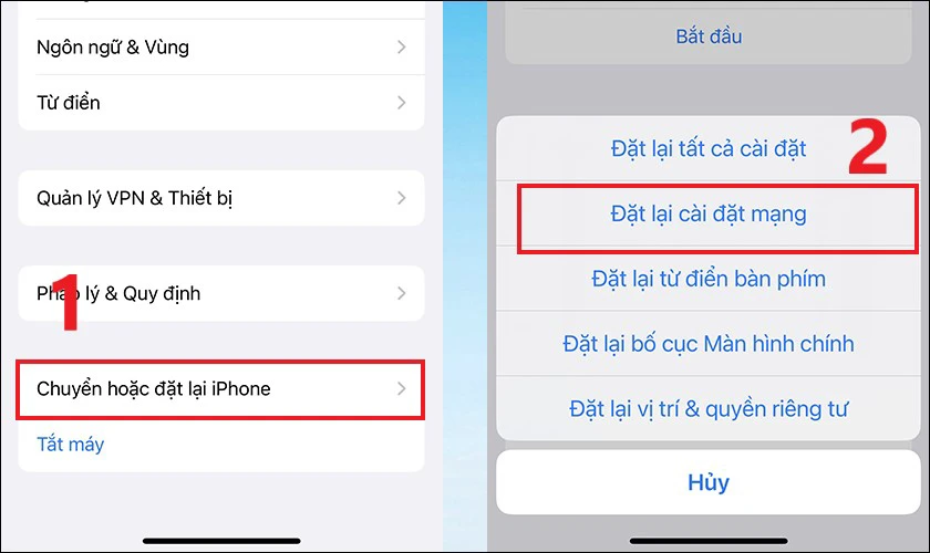 Nhấn Chuyển hoặc đặt lại iPhone rồi chọn Đặt lại cài đặt mạng