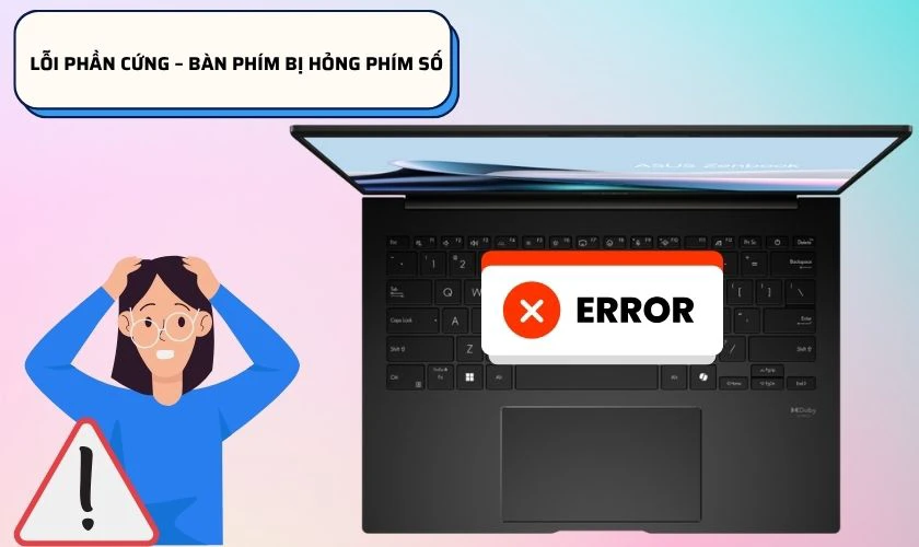 Lỗi phần cứng – bàn phím bị hỏng phím số