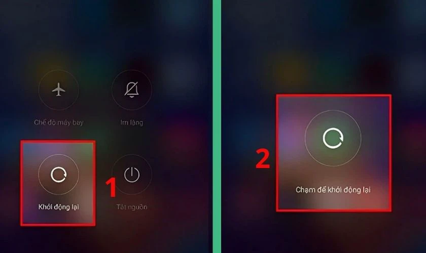 Chọn Khởi động lại và chọn tiếp Chạm để khởi động lại
