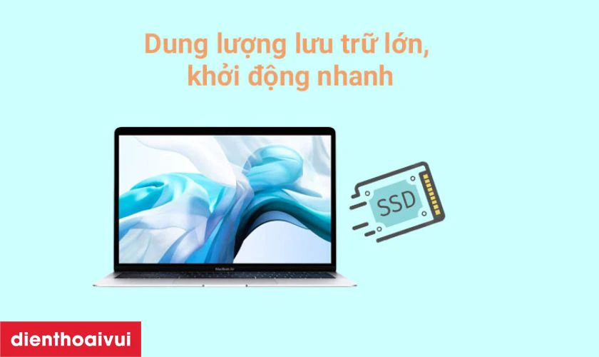 Bộ nhớ SSD 256GB và RAM 8GB
