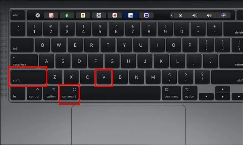 Bạn nhấn tổ hợp phím Shift + Command + V để kiểm tra laptop đang ở bước nào