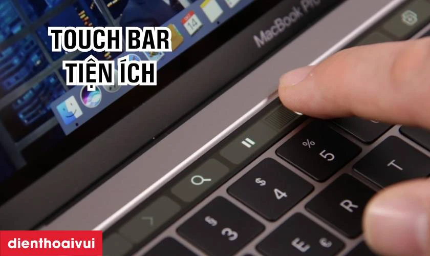 Touch Bar – Tối ưu hóa thao tác và trải nghiệm