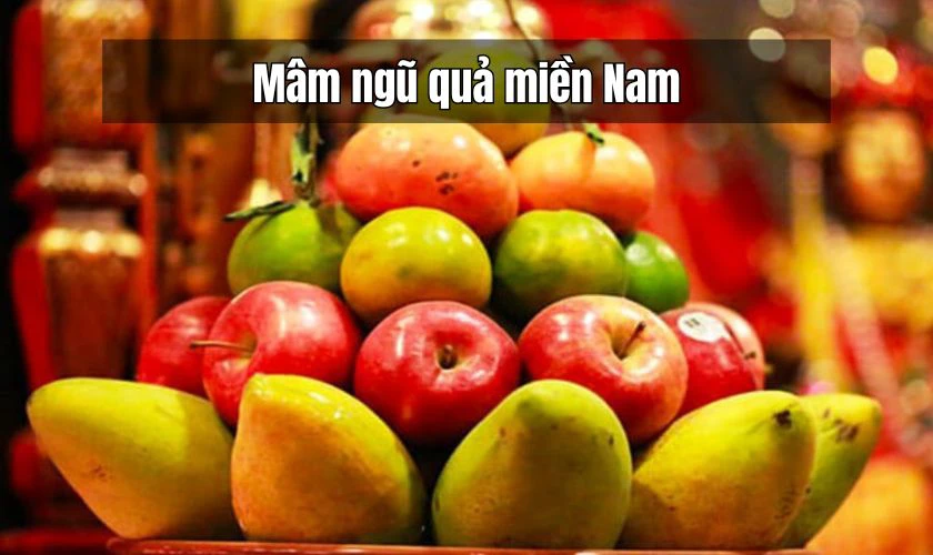 Mâm ngũ quả miền Nam đa dạng, thể hiện ước nguyện cá nhân