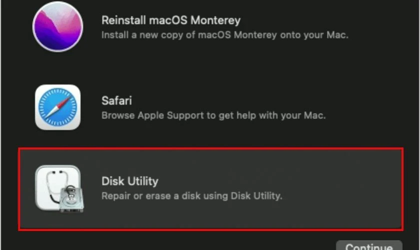 Chọn Disk Utility để kiểm tra và sửa lỗi ổ cứng