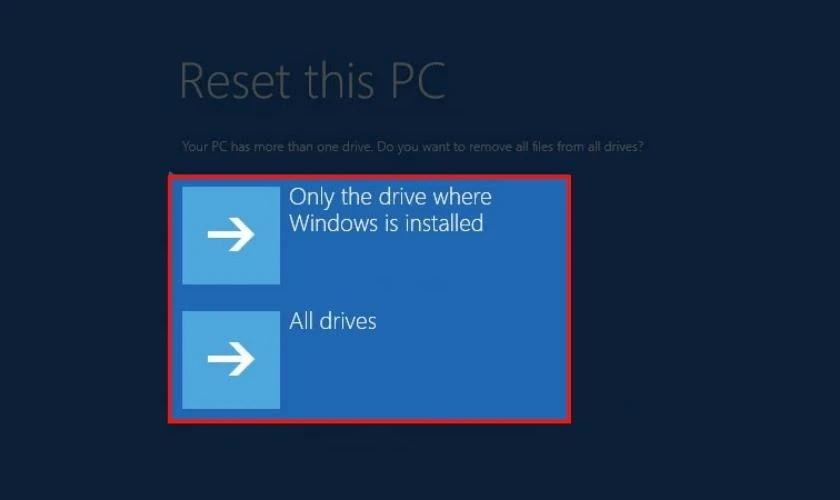 Chọn Only the drive where Windows is installed để xóa một ổ đĩa chỉ định