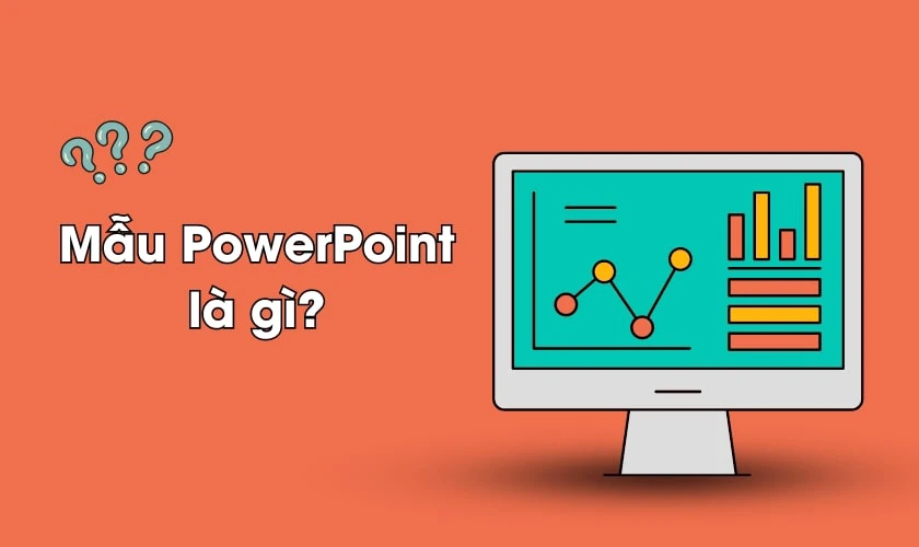 Mẫu PowerPoint là gì