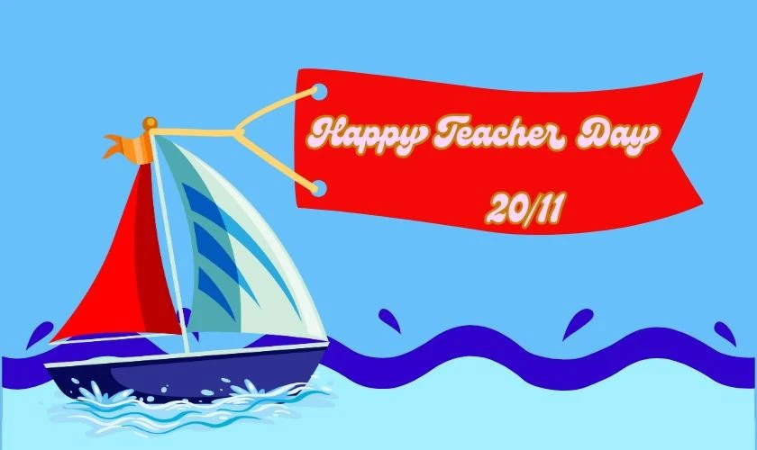 Thiệp Happy Teacher Day hình cánh buồm