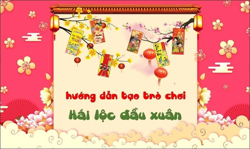 Trò Chơi hái lộc đầu xuân