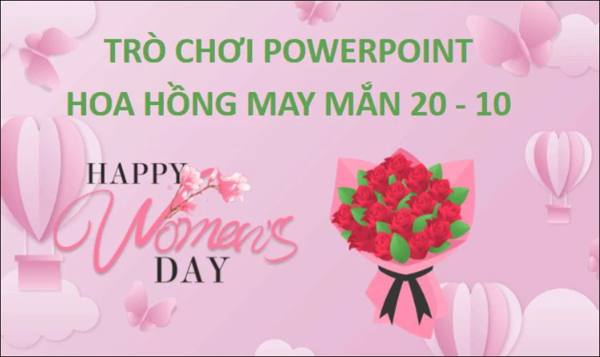 PowerPoint trò chơi chào mừng ngày 20/10