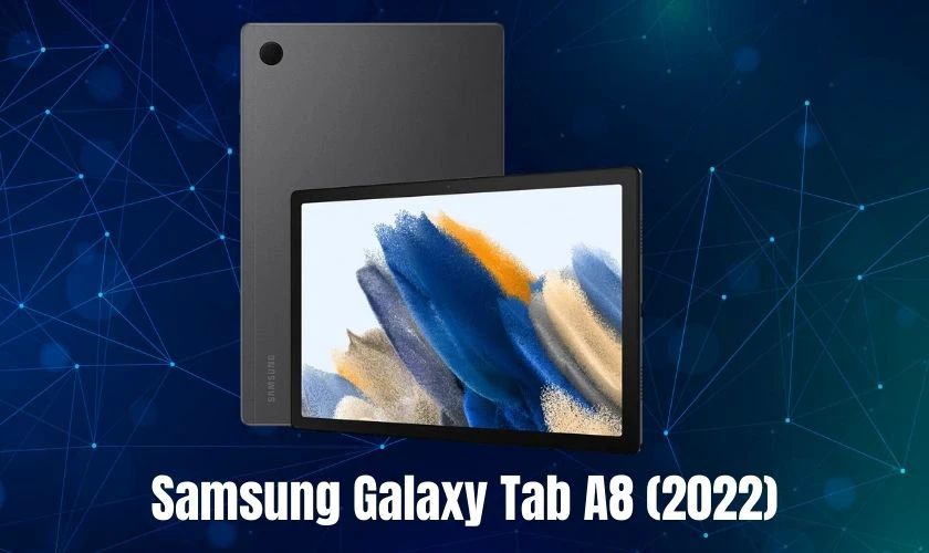 Samsung Galaxy Tab A8 (2022) sở hữu màn hình 10.5 inch