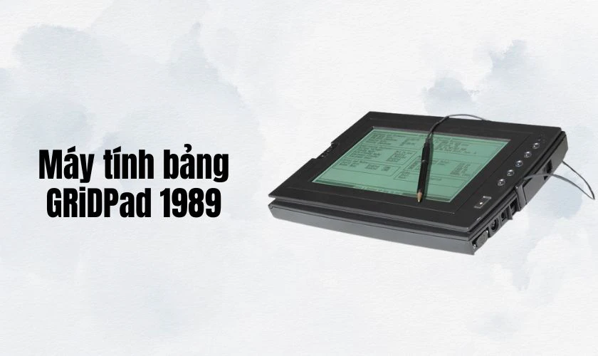 Máy tính bảng thương mại đầu tiên được công nhận rộng rãi là GRiDPad