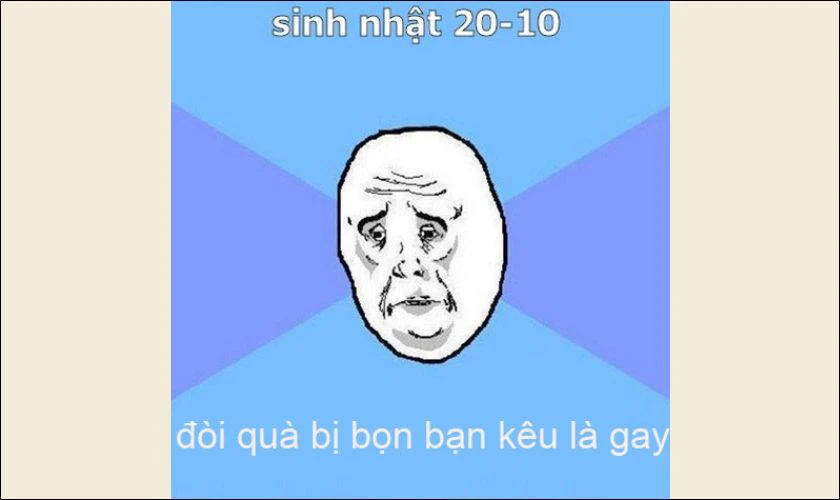 Nỗi khổ của anh em sinh nhật 20/10