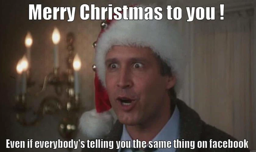 Meme Xmas tiếng Anh hài hước về sự hỗn loạn mùa lễ